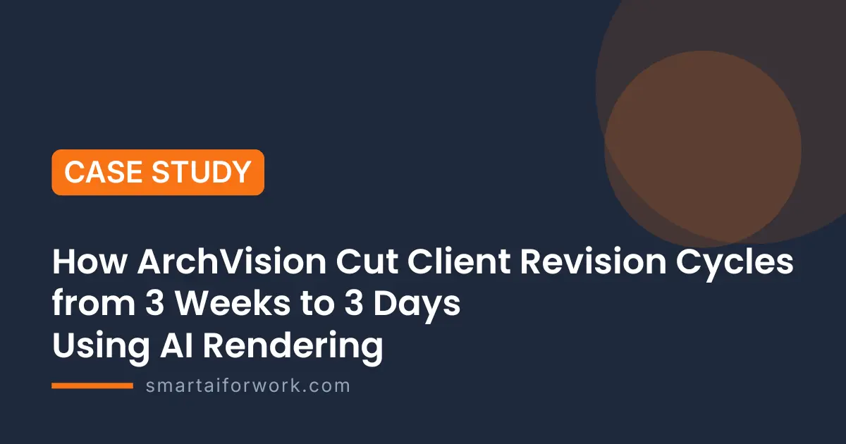 How ArchVision Cut Client Revision Cycles from 3 Weeks to 3 Days Using AI Rendering