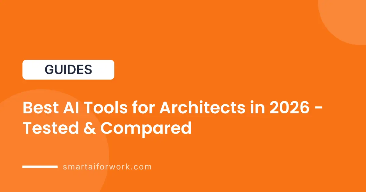 Best AI Tools for Architects in 2026 (Tested & Compared)